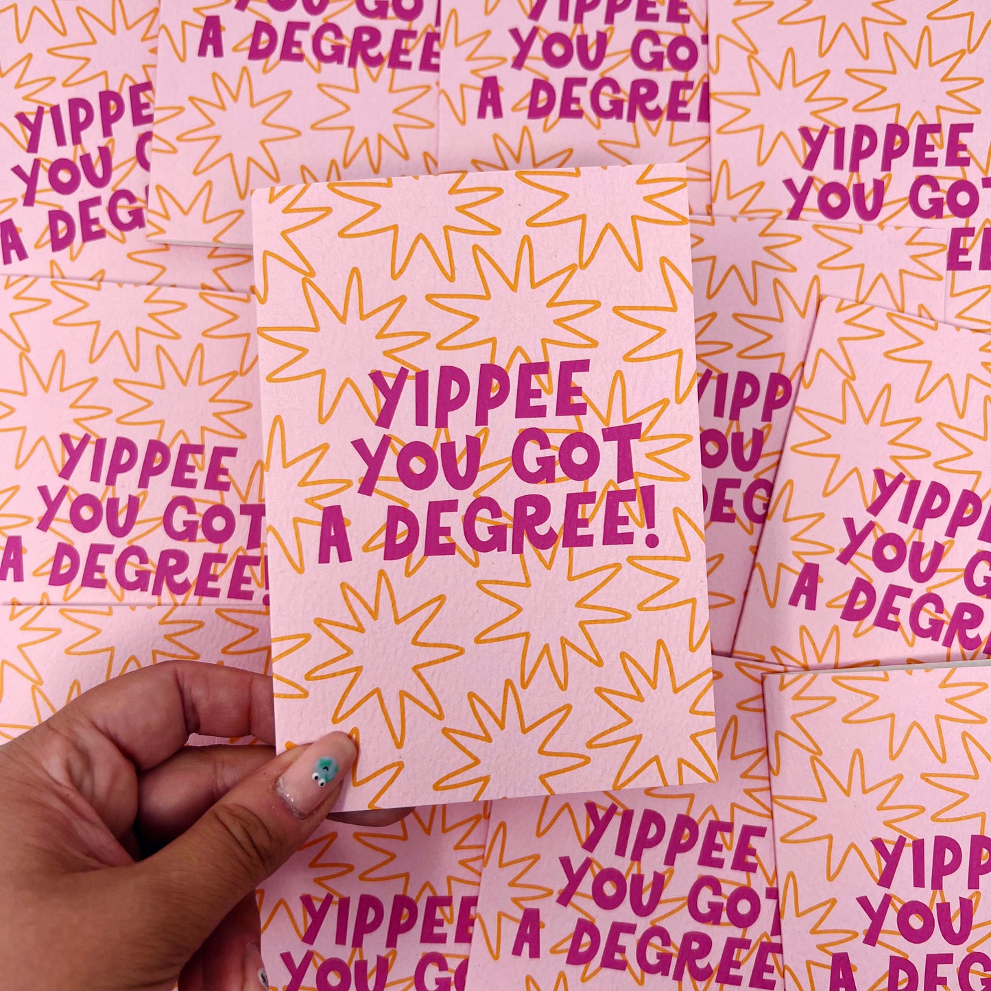 Yippee You Got A Degree Card