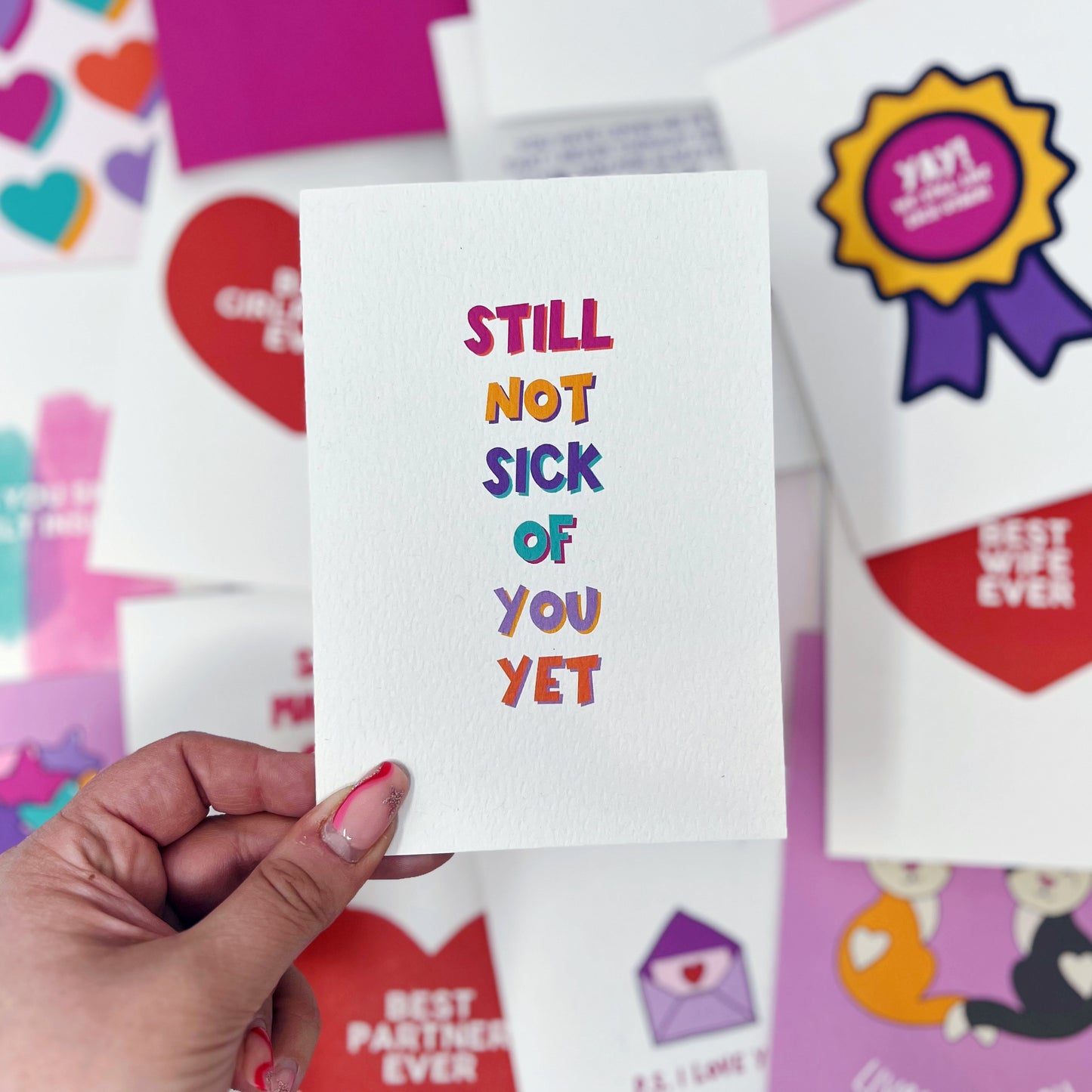 Still Not Sick Of You Yet Card
