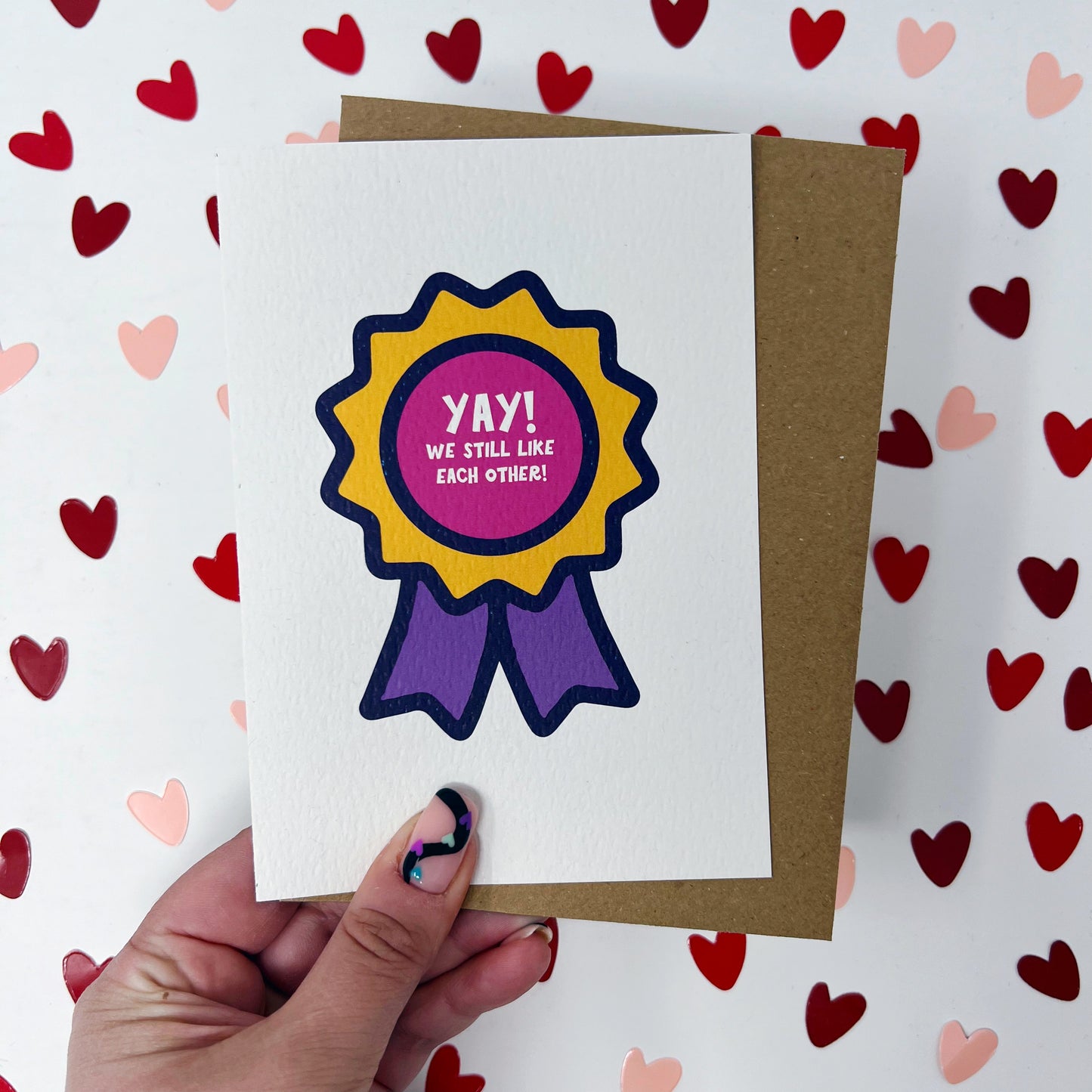 Yay We Still Like Each Other Card