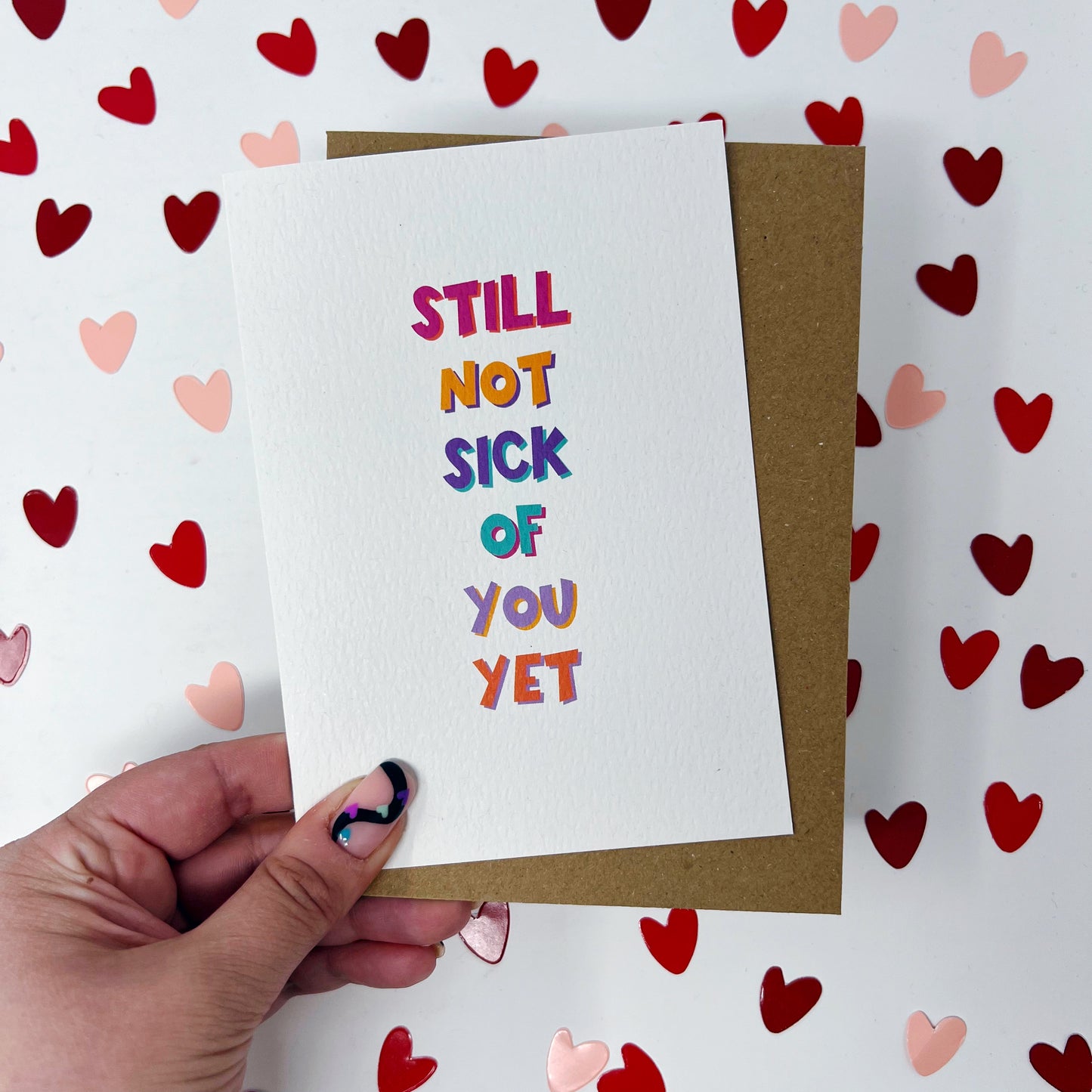 Still Not Sick Of You Yet Card