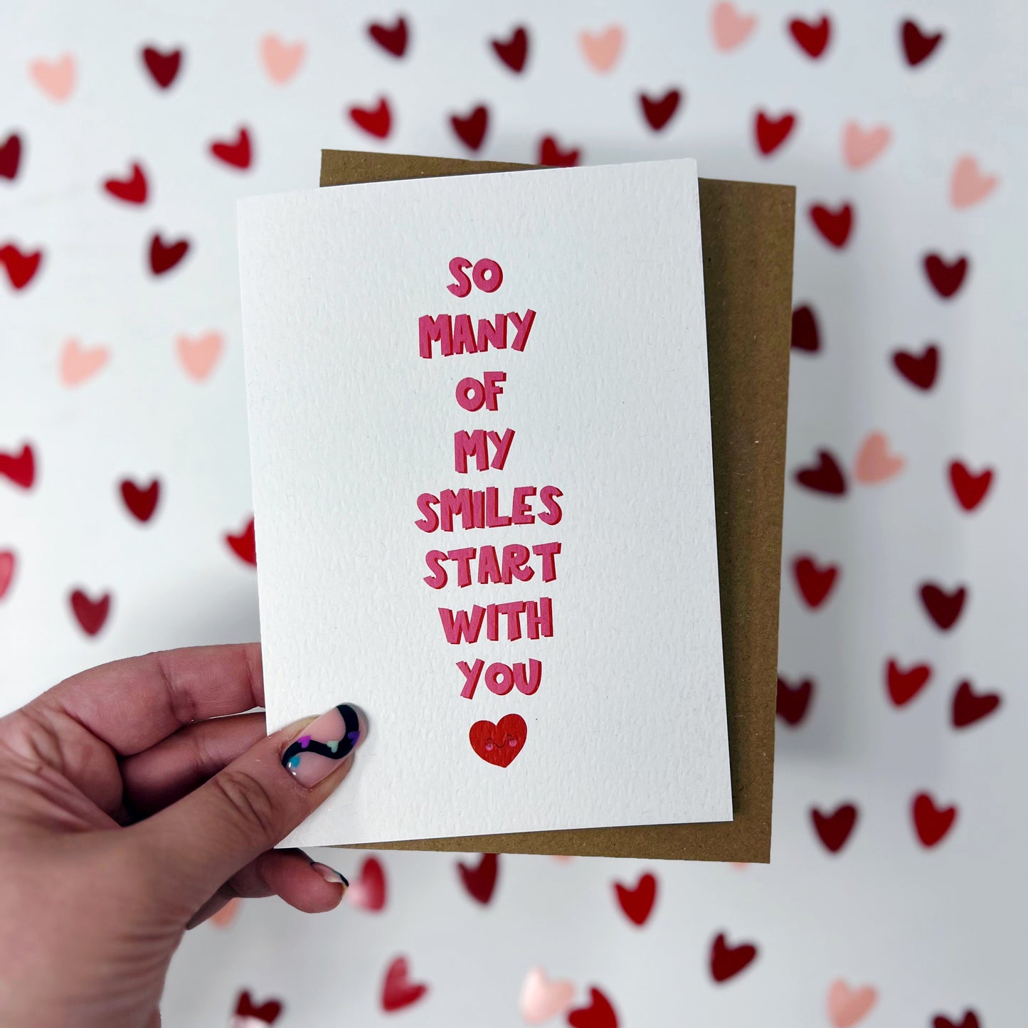 So Many Of My Smiles Start With You Card