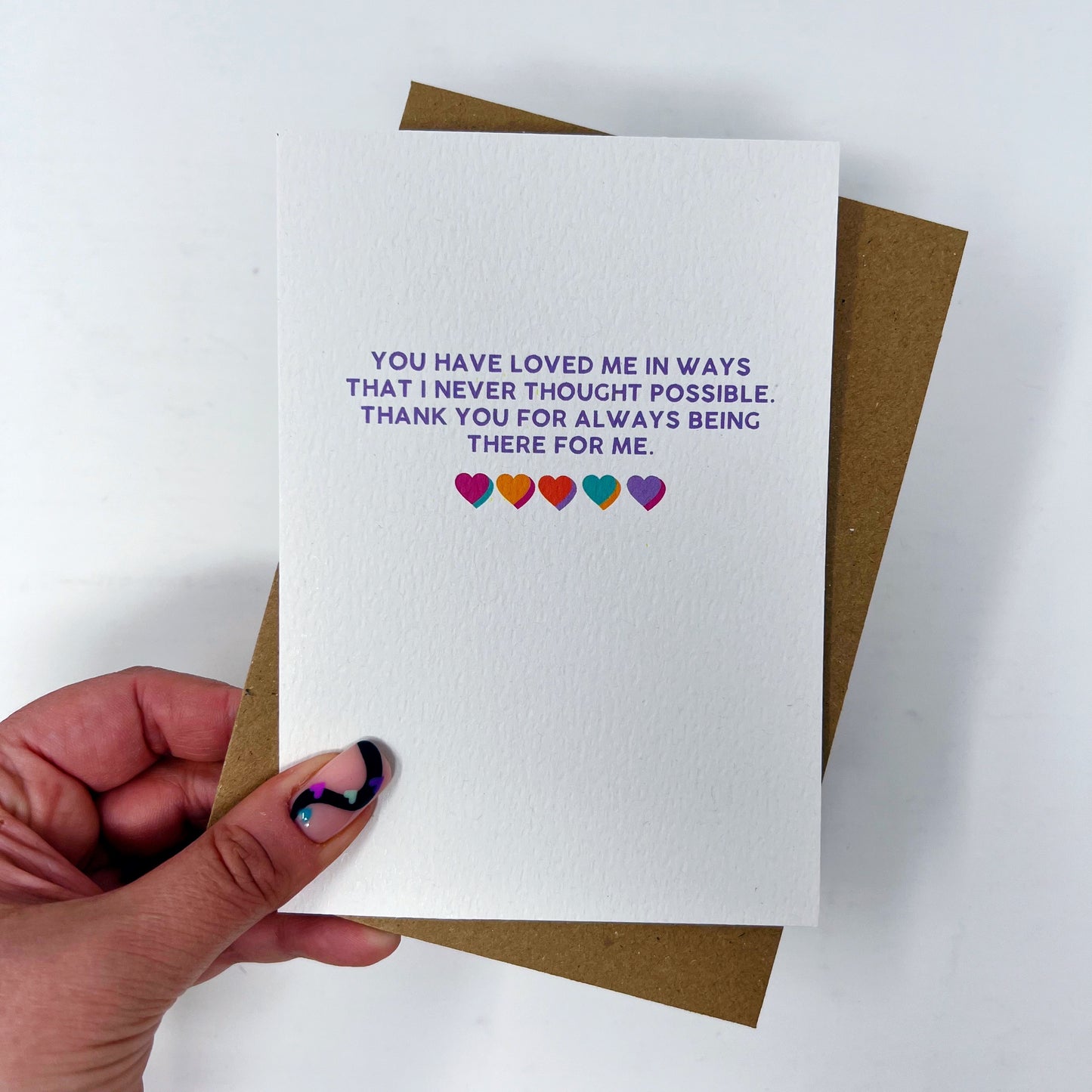 Thank You For Always Being There For Me Card