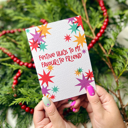 Christmas Friendship 'Festive Hugs to My Favourite Friend' Card
