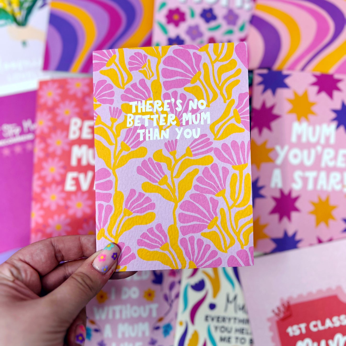 There's No Better Mum Than You Card