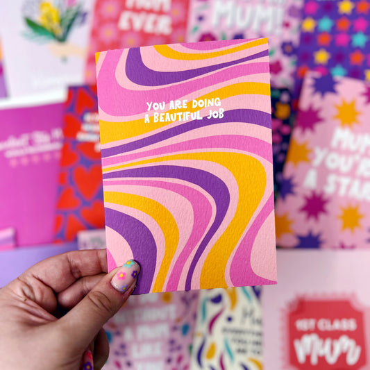 You Are Doing A Beautiful Job Card