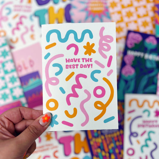 Have The Best Day Card