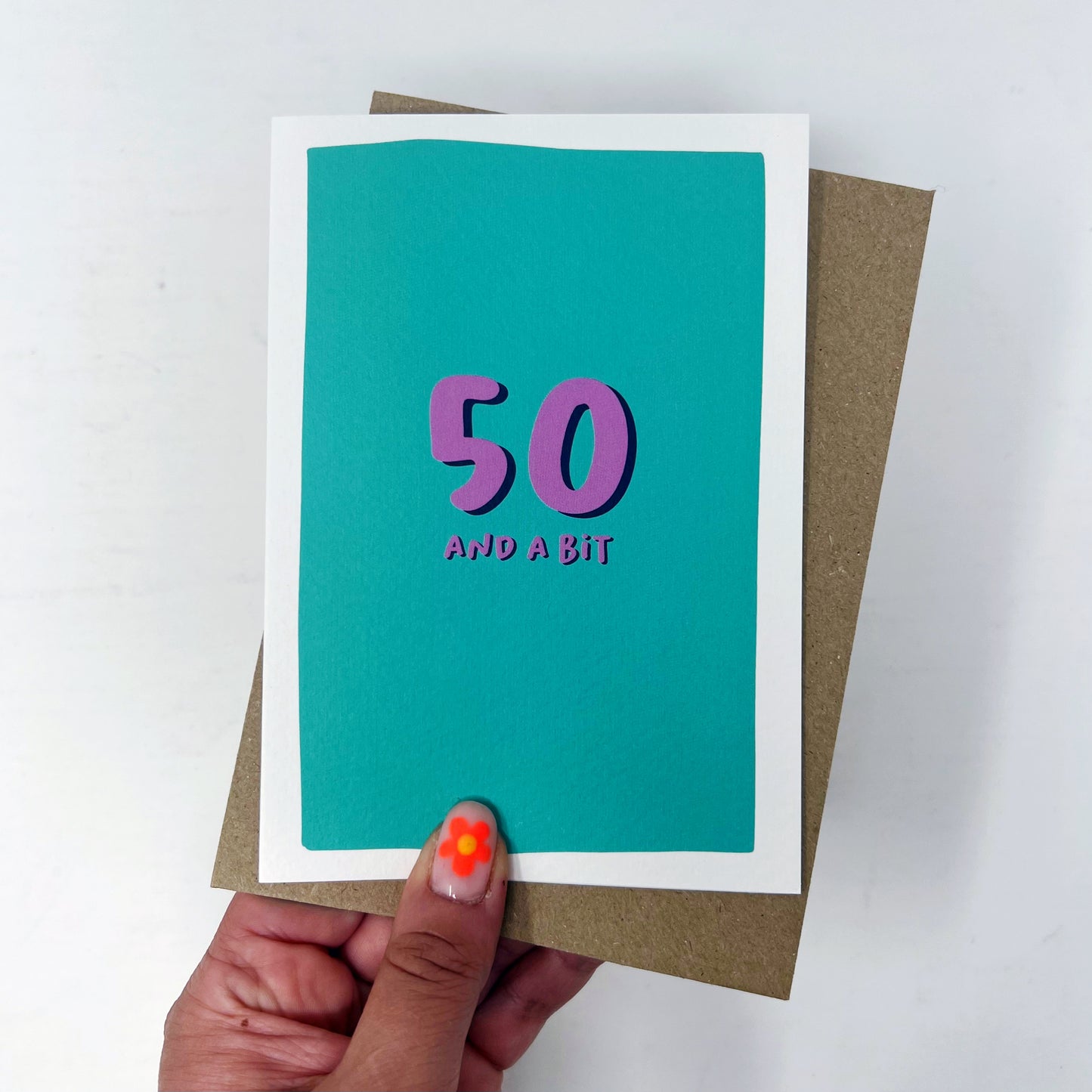 50 And A Bit Birthday Card