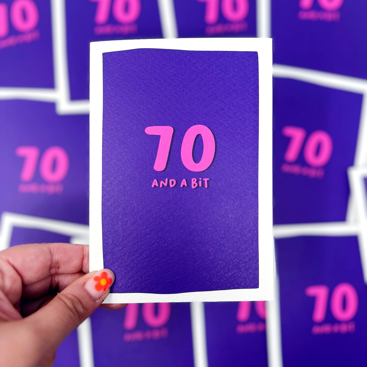 70 And A Bit Birthday Card