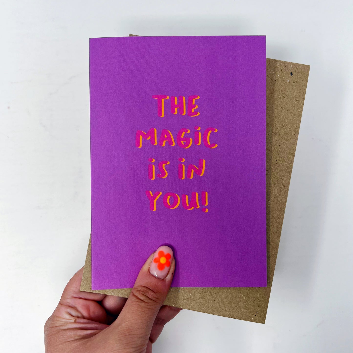 The Magic Is In You Card