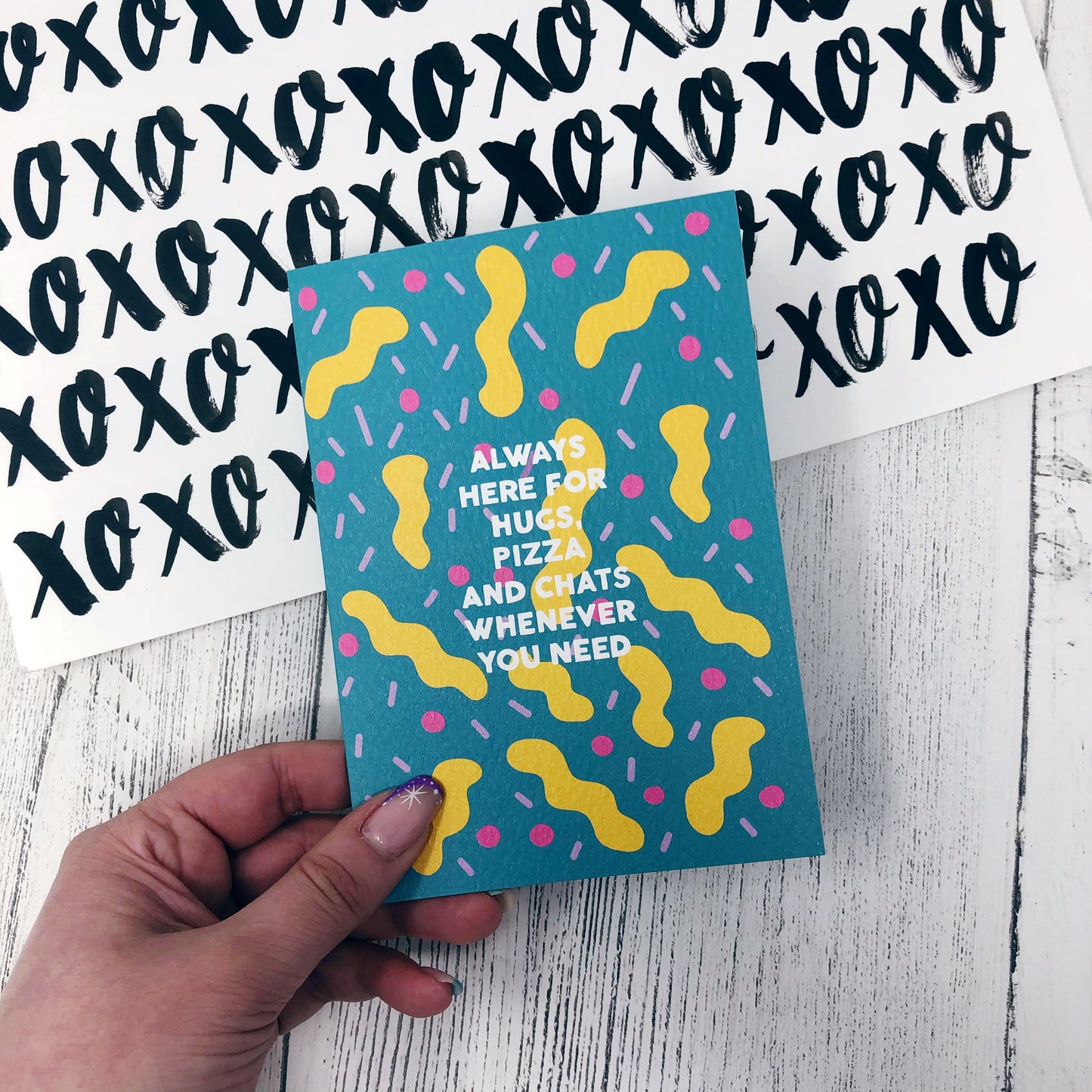 Always Here for Hugs, Pizza and Chats Whenever You Need Card