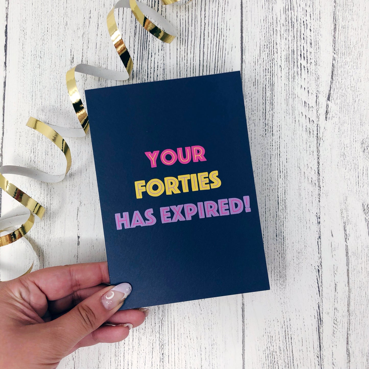Your Forties Has Expired Birthday Card