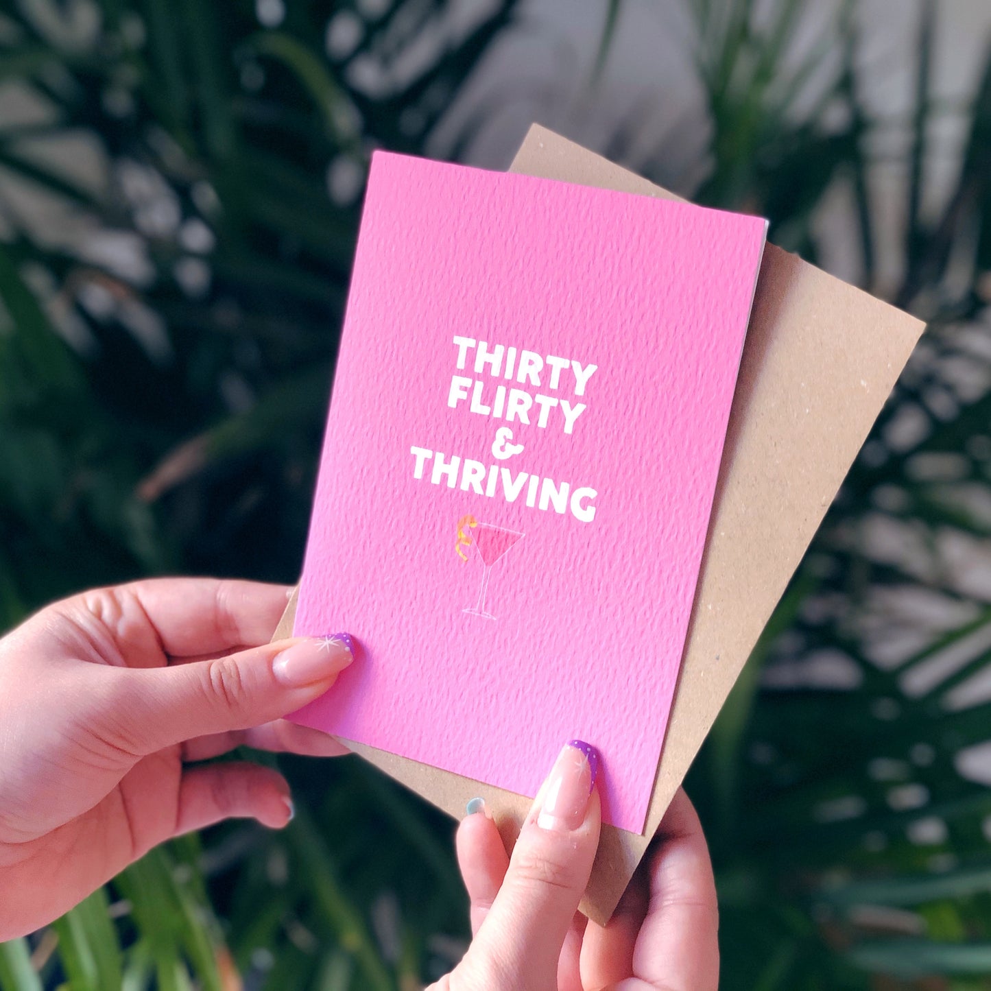 Thirty Flirty and Thriving Card