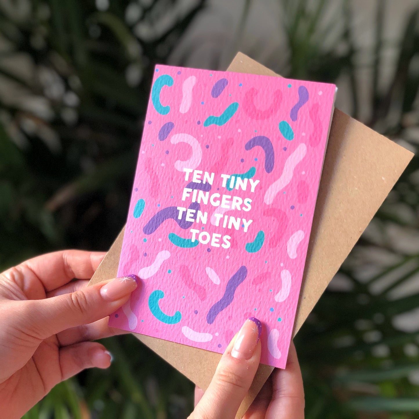 Ten Tiny Fingers, Ten Tiny Toes Card