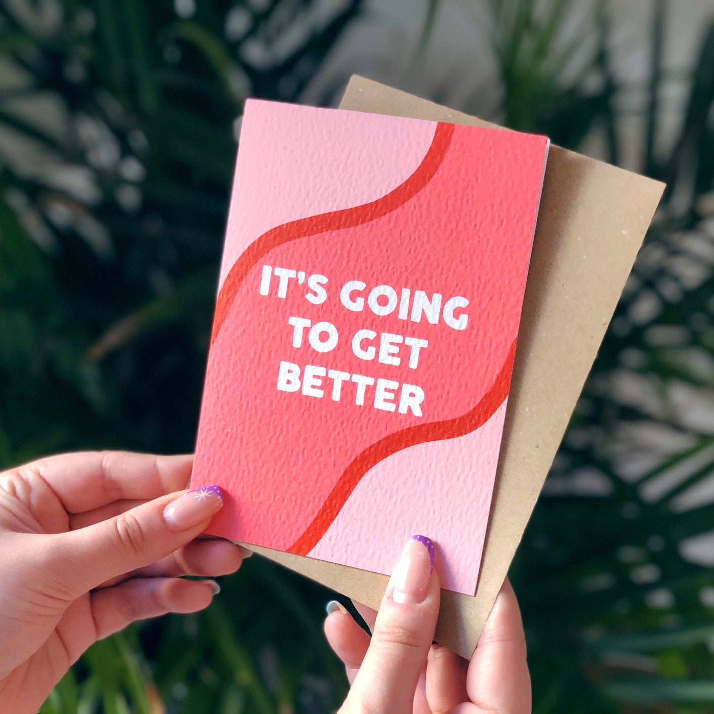 It's Going To Get Better Card