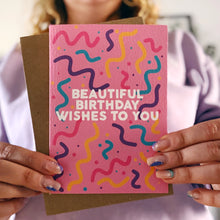 Beautiful Birthday Wishes To You Card