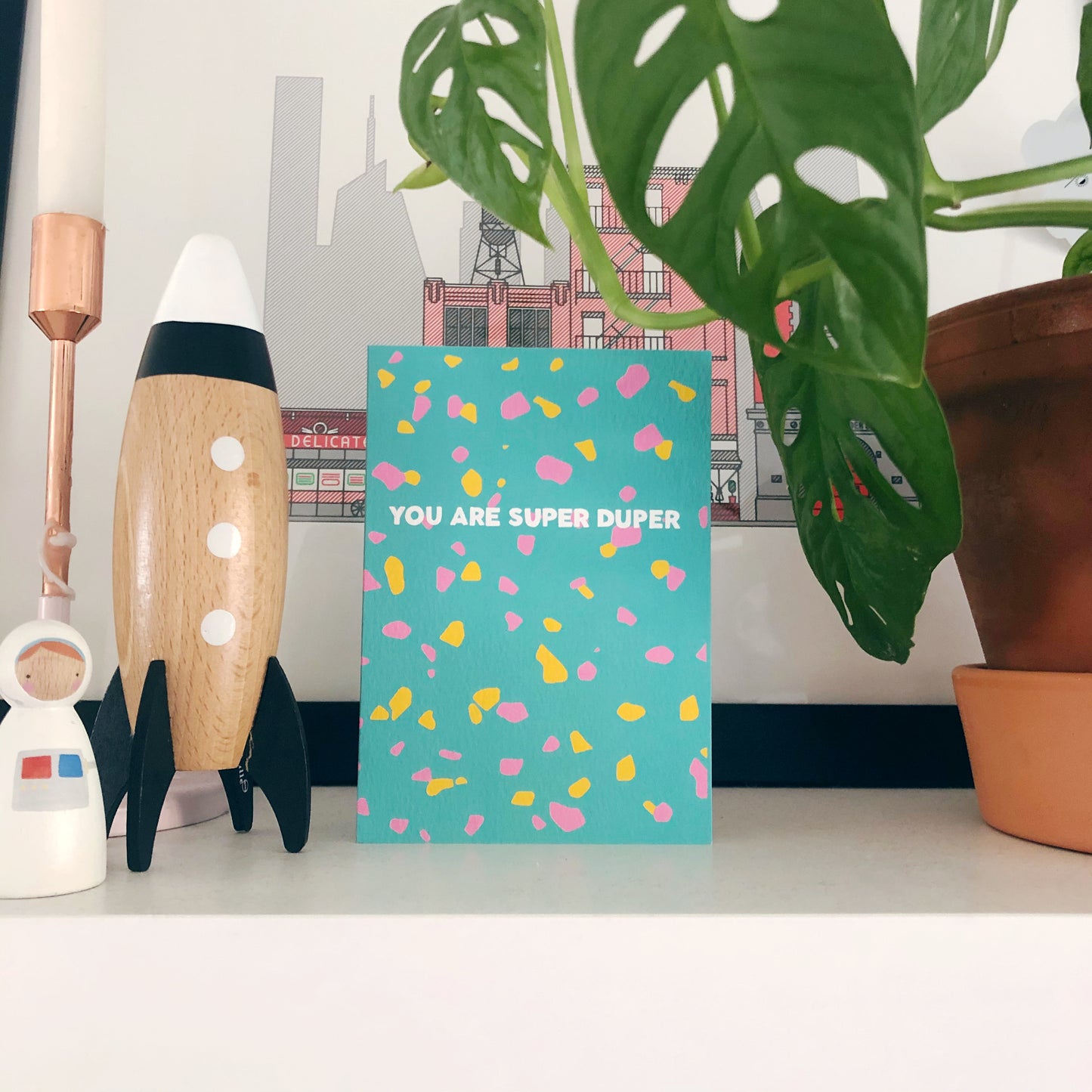 You Are Super Duper Terrazzo Card