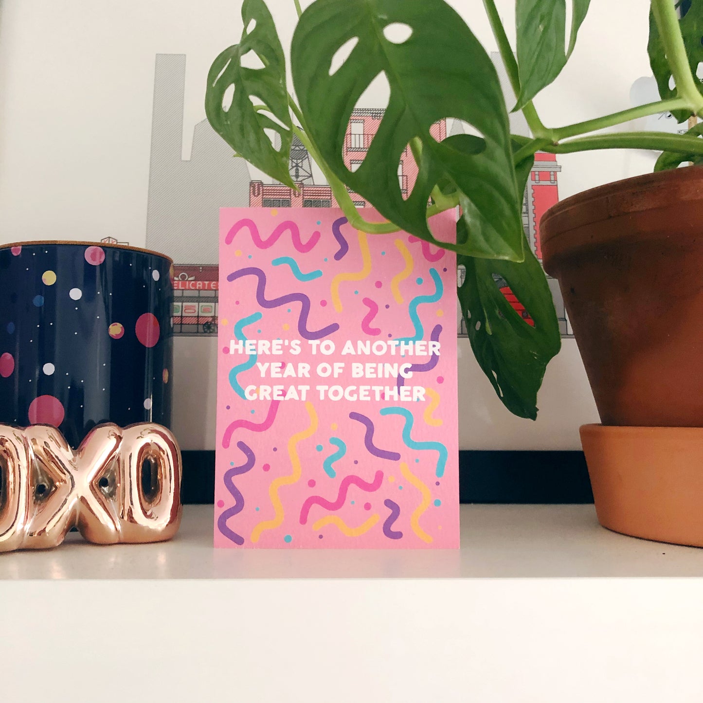 Here's To Another Year Of Being Great Together Card