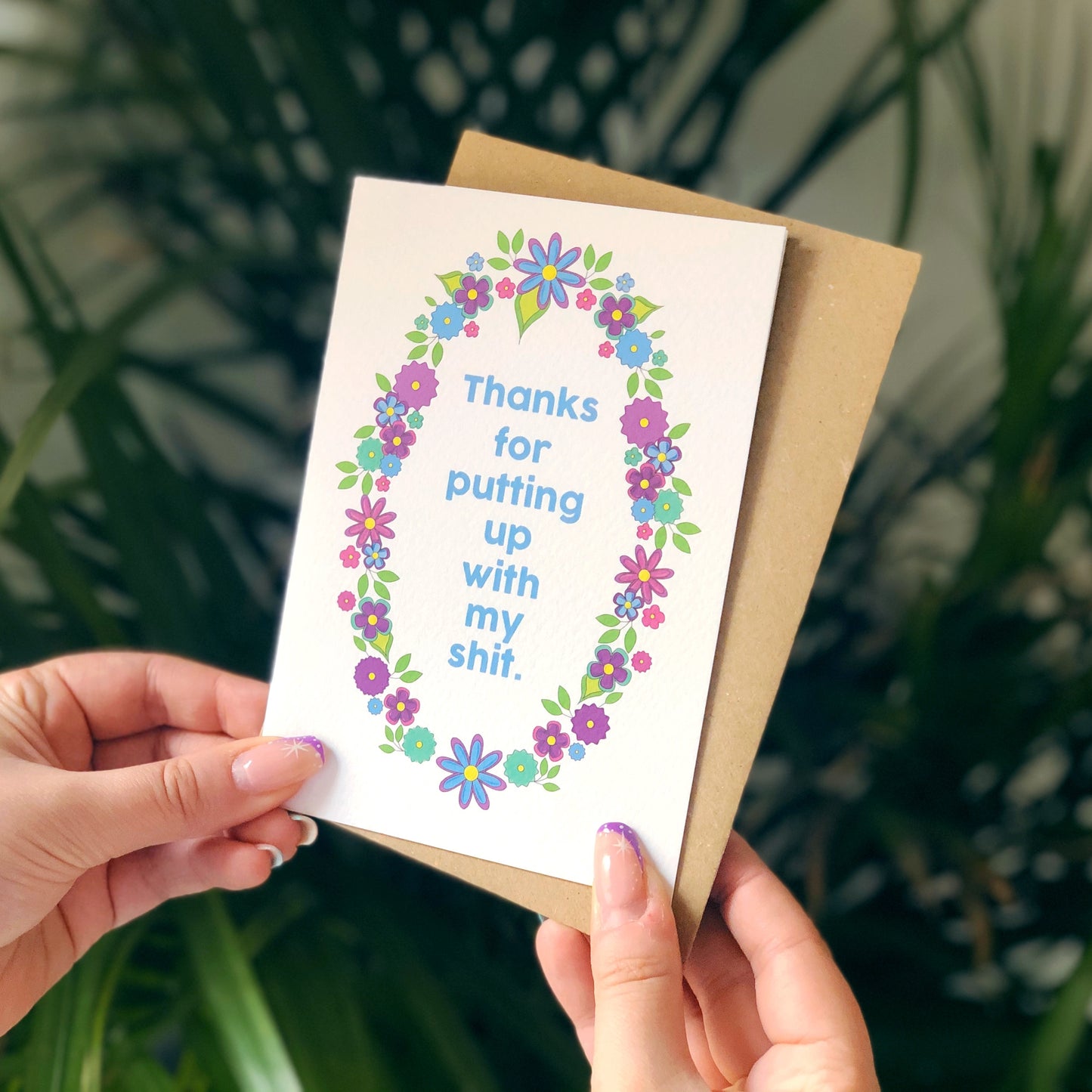 Thanks For Putting Up With My Shit Card