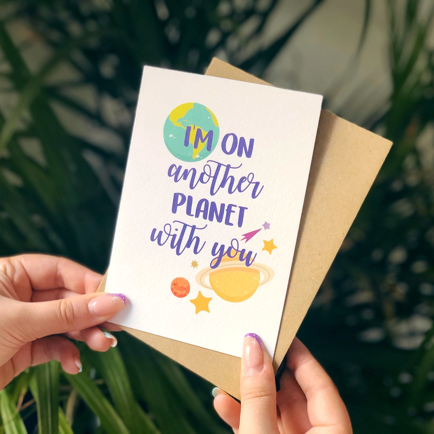 I'm On Another Planet With You Card