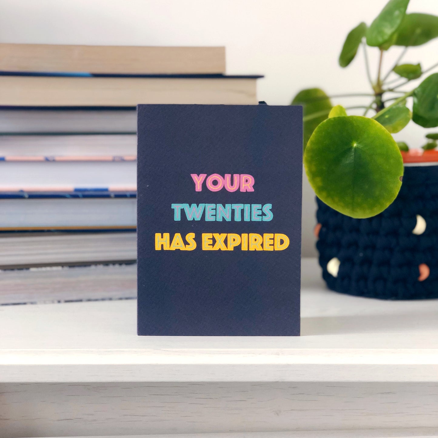 Your Twenties Has Expired Birthday Card