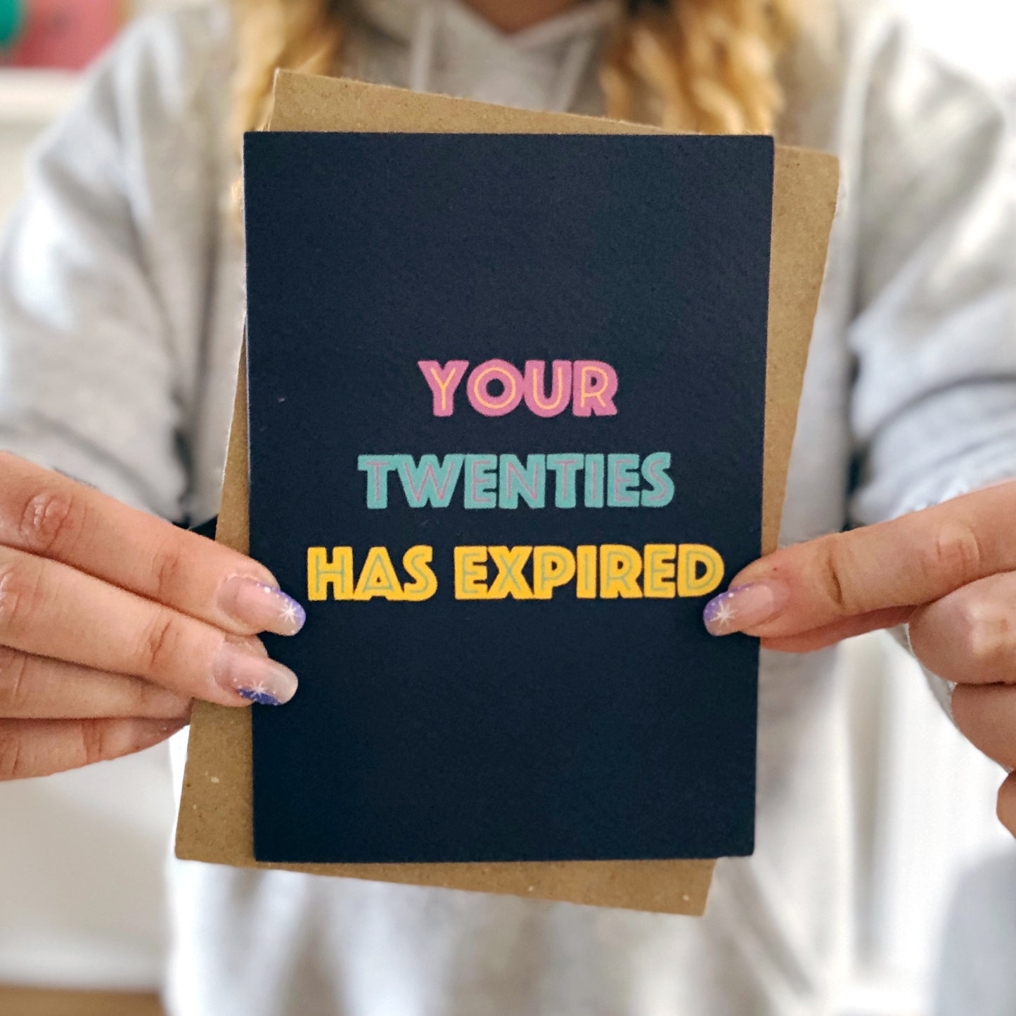 Your Twenties Has Expired Birthday Card