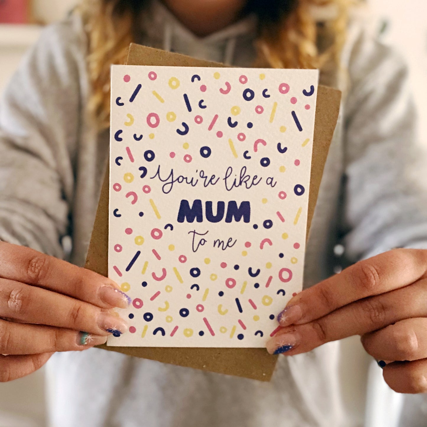 You're Like A Mum To Me Card