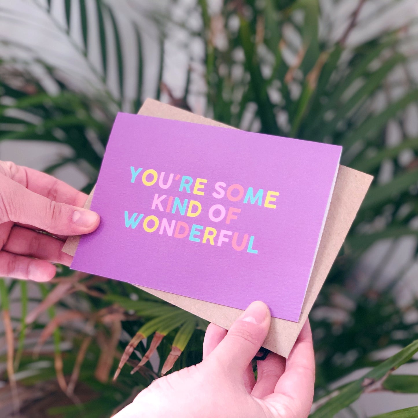 You're Some Kind of Wonderful Card