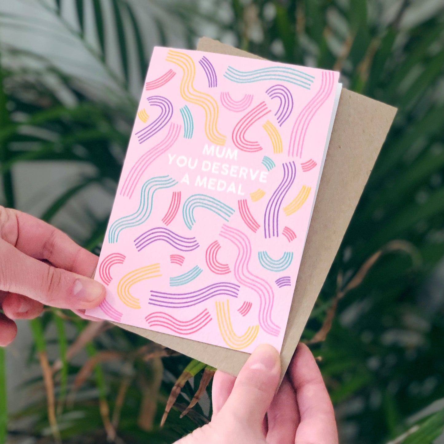 Mum You Deserve A Medal Card