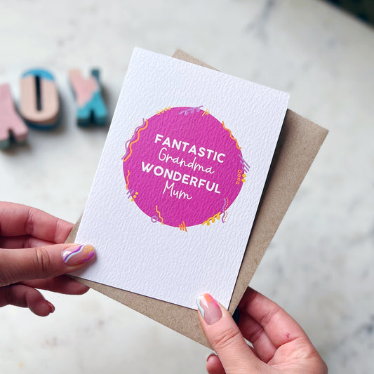 Fantastic Grandma Wonderful Mum Card
