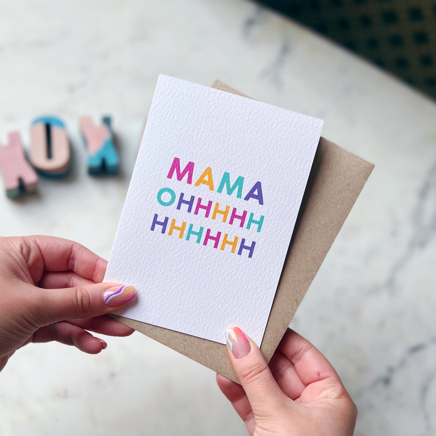 Mama Ohhhhhh Card