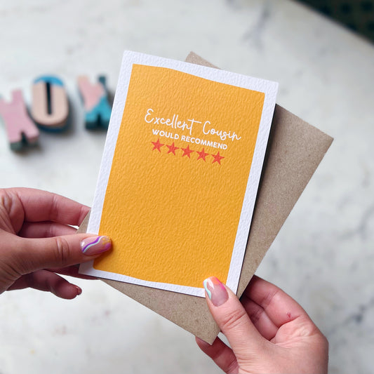 Excellent Cousin Would Recommend Card