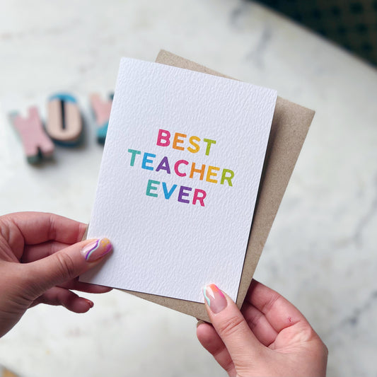 Best Teacher Ever Card