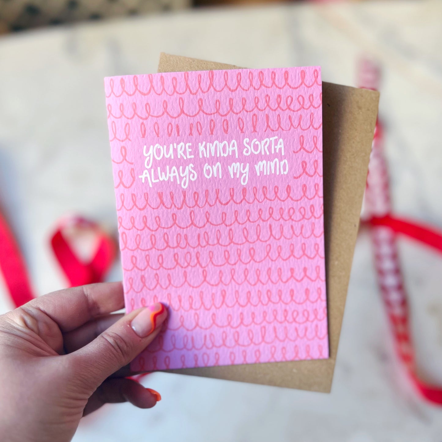 You Are Kinda Sorta Always On My Mind Card