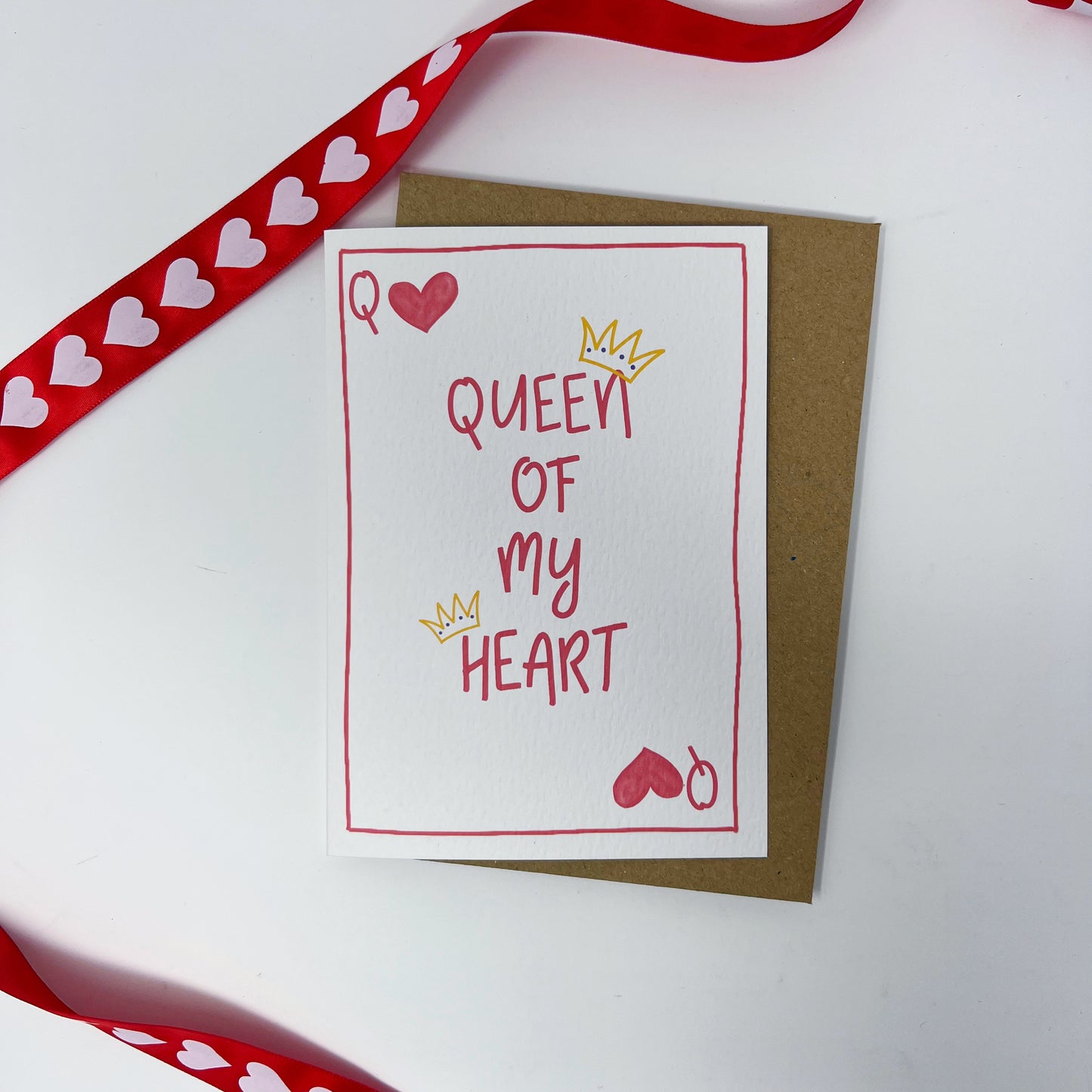 Queen Of My Heart Card