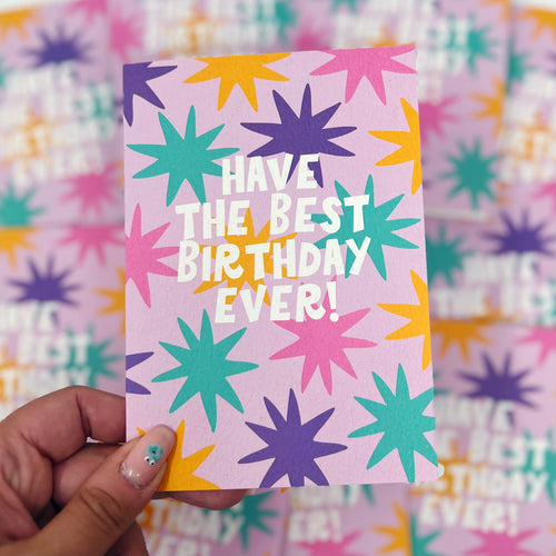 Have The Best Birthday Ever Card