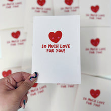 So Much Love For You Card