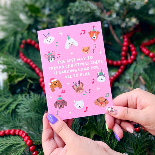 Christmas 'The Best Way To Spread Christmas Cheer Is Barking Loud For All To Hear' Dog Card