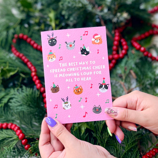 Christmas 'The Best Way To Spread Christmas Cheer Is Meowing Loud For All To Hear' Cat Card