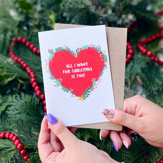 Christmas 'All I Want For Christmas Is You' Card