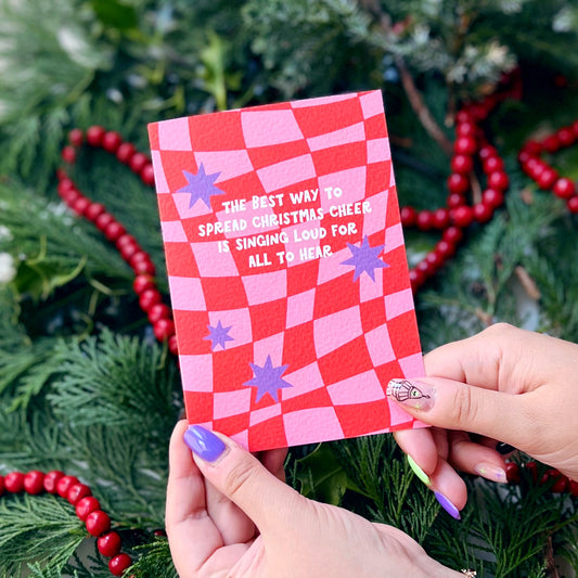 Charity 'The Best Way To Spread Christmas Cheer Is Singing Loud For All To Hear' Card