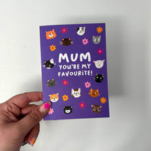 Mum You're My Favourite Cat Card