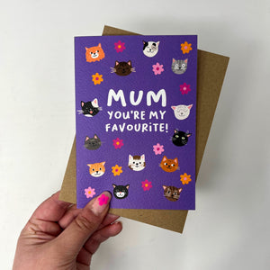 Mum You're My Favourite Cat Card