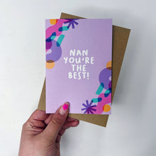 Nan You're The Best! Card