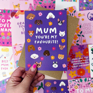 Mum You're My Favourite Dog Card