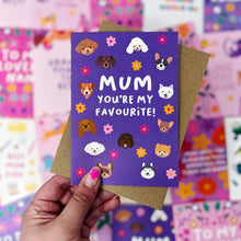 Mum You're My Favourite Dog Card