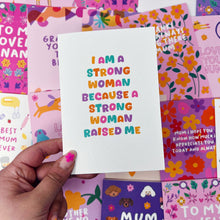 I Am A Strong Woman Because A Strong Woman Raised Me Card