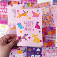 Love You Mum Dog Card