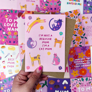 I'm Not A Regular Mum, I'm A Cat Mum Card