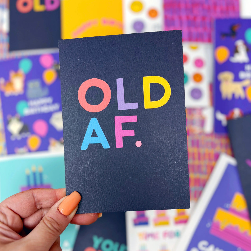 Happy Birthday 'Old AF' Card