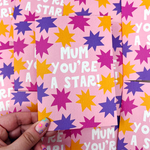Mum You're A Star Card